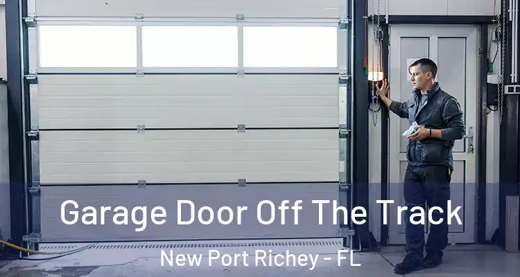  Garage Door Off The Track New Port Richey - FL