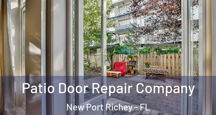  Patio Door Repair Company New Port Richey - FL